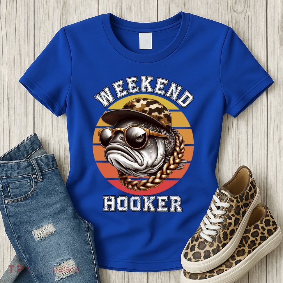 Weekend Hooker Fishing Funny Reel Cool Fisher Design Great Gift Womens T-Shirt