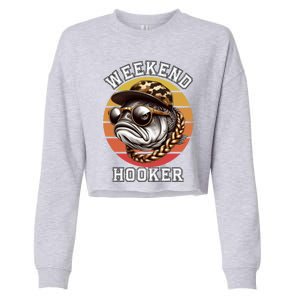 Weekend Hooker Fishing Funny Reel Cool Fisher Design Great Gift Cropped Pullover Crew