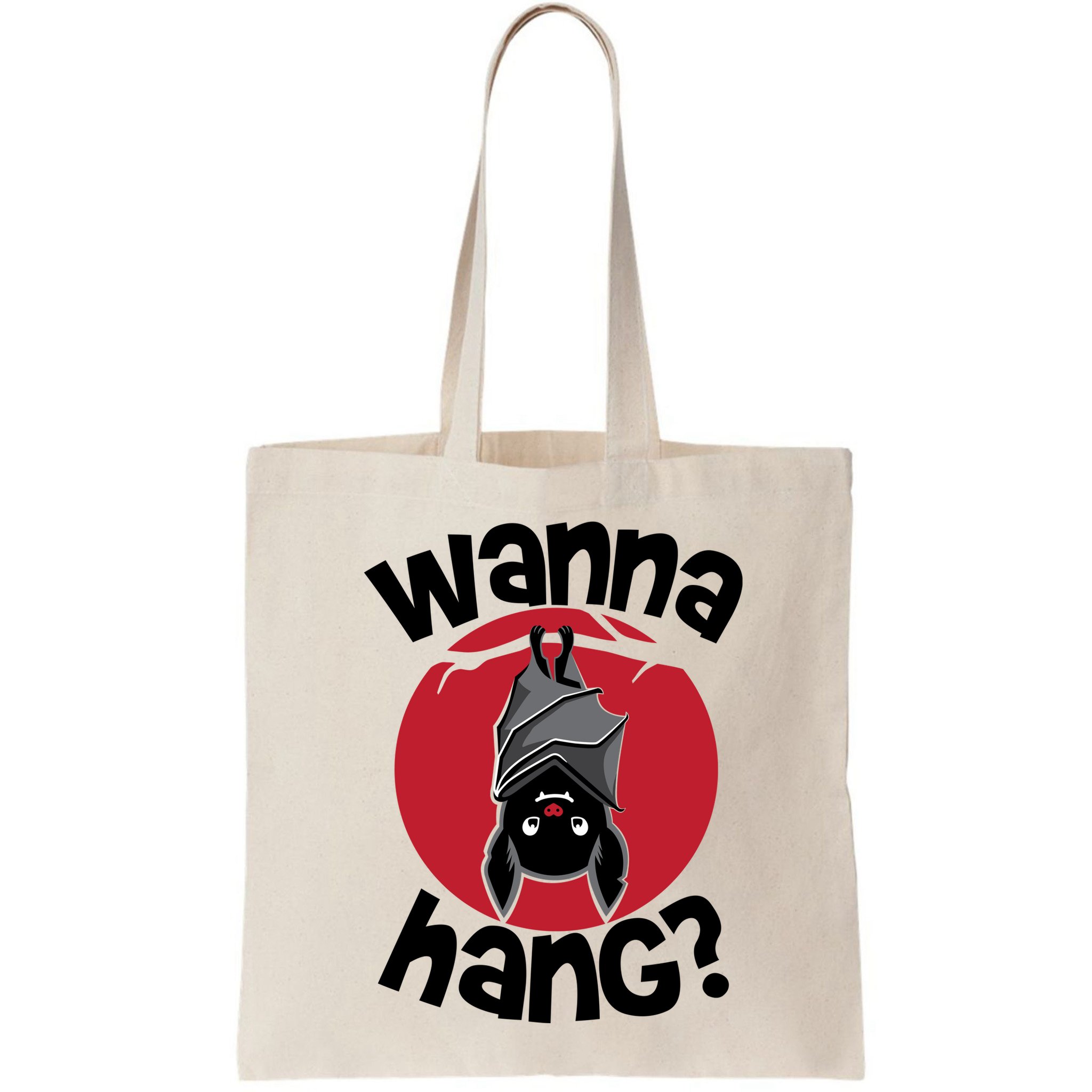Wanna Hang Funny Bat Bag