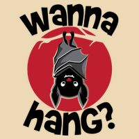 Wanna Hang Funny Bat Bag