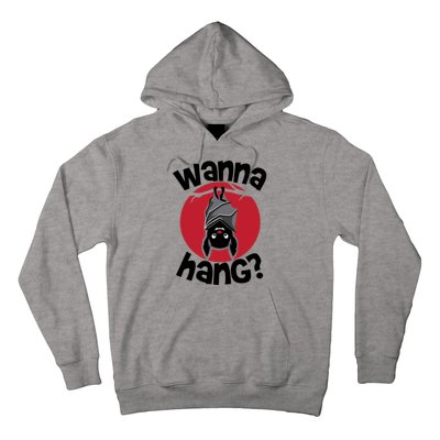 Wanna Hang Funny Bat Hoodie