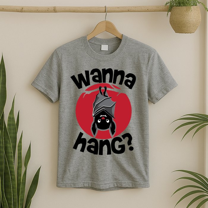 Wanna Hang Funny Bat T-Shirt