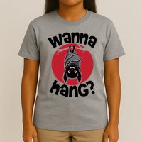 Wanna Hang Funny Bat T-Shirt