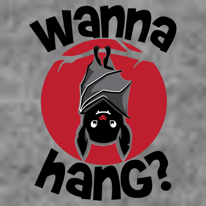 Wanna Hang Funny Bat T-Shirt