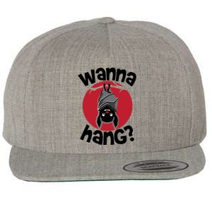 Wanna Hang Funny Bat Wool Snapback Cap