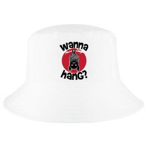 Wanna Hang Funny Bat Cool Comfort Performance Bucket Hat