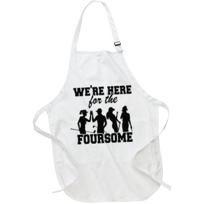 We're Here For The Foursome Funny Sarcasm Golf Lover Golfer Apron