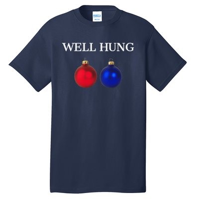 Well Hung Funny Christmas Tall T-Shirt