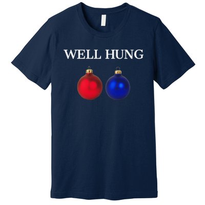 Well Hung Funny Christmas Premium T-Shirt