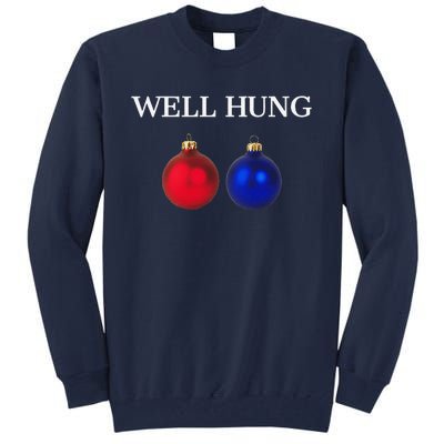 Well Hung Funny Christmas Tall Sweatshirt