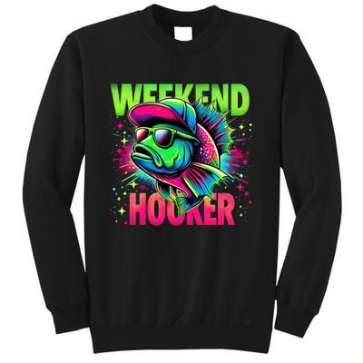 Weekend Hooker Funny Fish Sweatshirt