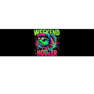 Weekend Hooker Funny Fish Bumper Sticker