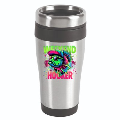 Weekend Hooker Funny Fish 16oz Travel Tumbler