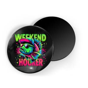 Weekend Hooker Funny Fish Magnet