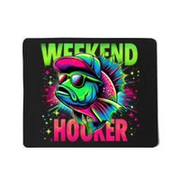 Weekend Hooker Funny Fish Mousepad