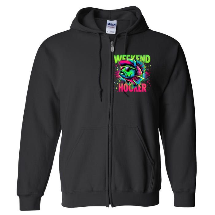 Weekend Hooker Funny Fish Full Zip Hoodie