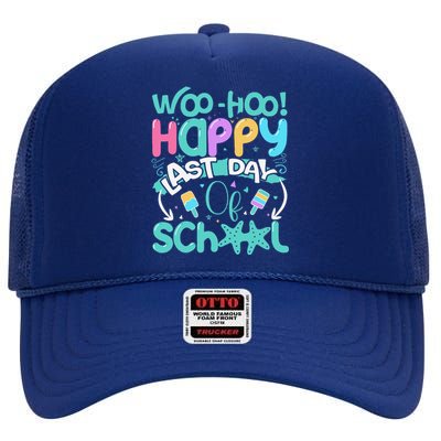 Woo Hoo Happy Last Day Of School Fun Teacher Student High Crown Mesh Back Trucker Hat