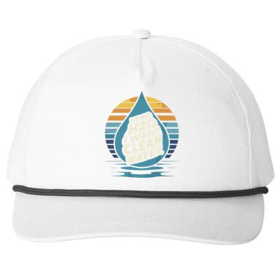 We Had H2o I Want Cleaning Water The Cleanest Water Snapback Five-Panel Rope Hat