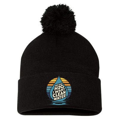 We Had H2o I Want Cleaning Water The Cleanest Water Pom Pom 12in Knit Beanie