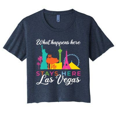 What happens here stays here Las Vegas Women's Crop Top Tee