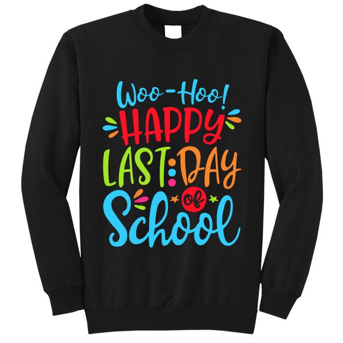 Woo Hoo Happy Last Day Of School Tall Sweatshirt