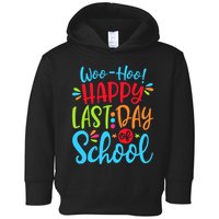 Woo Hoo Happy Last Day Of School Toddler Hoodie