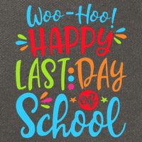 Woo Hoo Happy Last Day Of School Cotton Canvas Backpack