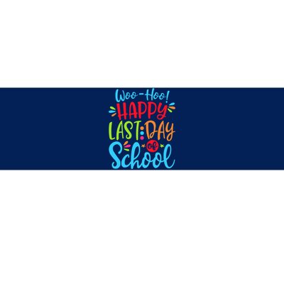 Woo Hoo Happy Last Day Of School Bumper Sticker