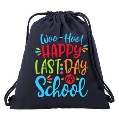 Woo Hoo Happy Last Day Of School Drawstring Bag