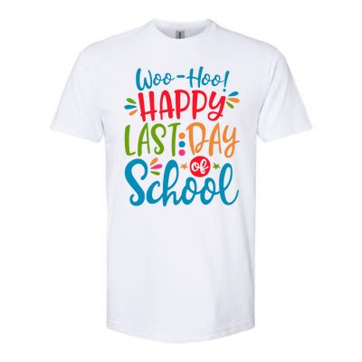 Woo Hoo Happy Last Day Of School Softstyle® CVC T-Shirt