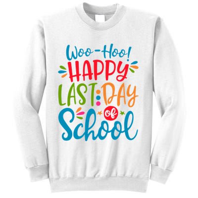 Woo Hoo Happy Last Day Of School Sweatshirt
