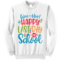 Woo Hoo Happy Last Day Of School Sweatshirt