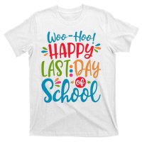 Woo Hoo Happy Last Day Of School T-Shirt