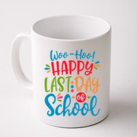 Woo Hoo Happy Last Day Of School Mug
