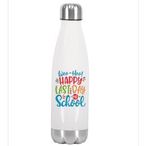 Woo Hoo Happy Last Day Of School Stainless Steel Insulated Water Bottle