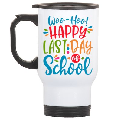 Woo Hoo Happy Last Day Of School Stainless Steel Travel Mug