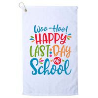 Woo Hoo Happy Last Day Of School Platinum Collection Golf Towel