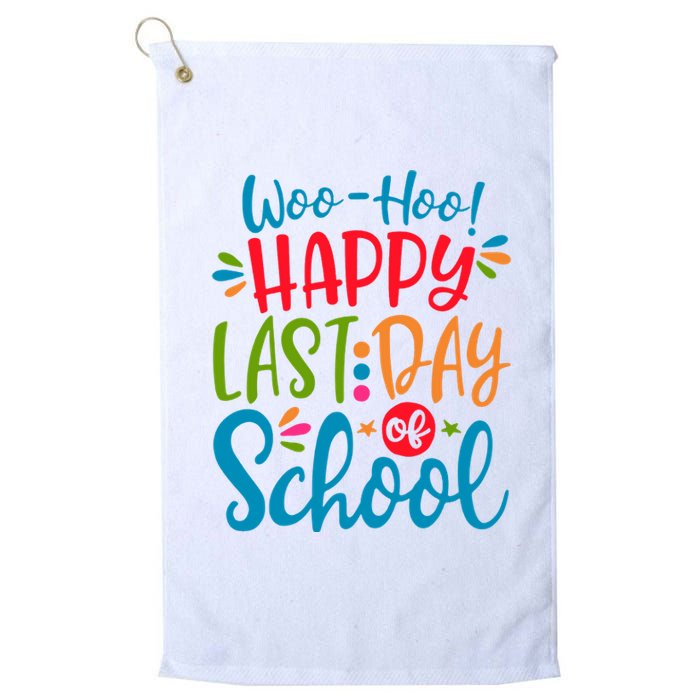 Woo Hoo Happy Last Day Of School Platinum Collection Golf Towel