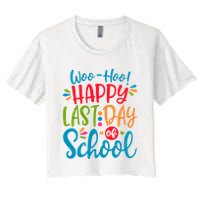Woo Hoo Happy Last Day Of School Crop Top