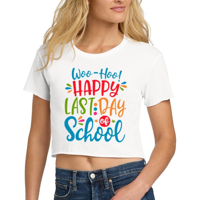 Woo Hoo Happy Last Day Of School Crop Top