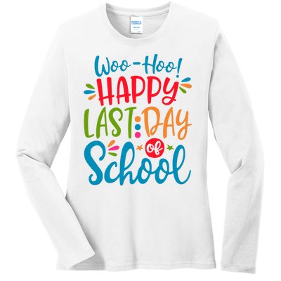 Woo Hoo Happy Last Day Of School Ladies Long Sleeve Shirt