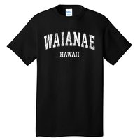 Waianae Hawaii Hi Vintage Varsity Sports Tall T-Shirt