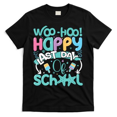 Woo Hoo Happy Last Day Of School Fun Teacher Student T-Shirt