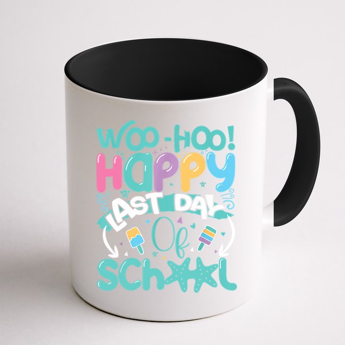 Woo Hoo Happy Last Day Of School Fun Teacher Student Mug