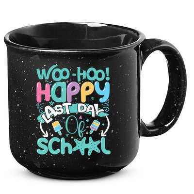 Woo Hoo Happy Last Day Of School Fun Teacher Student 15oz Campfire Ceramic Mug