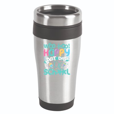 Woo Hoo Happy Last Day Of School Fun Teacher Student 16oz Travel Tumbler