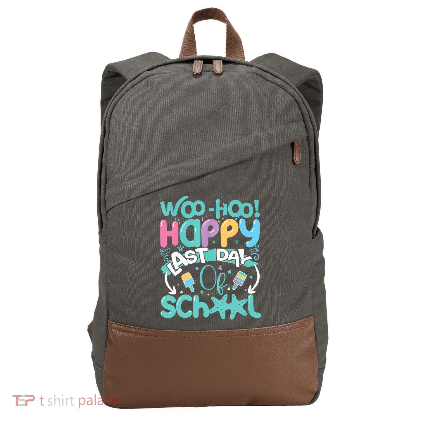Woo Hoo Happy Last Day Of School Fun Teacher Student Cotton Canvas Backpack