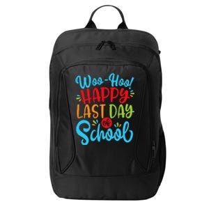 Woo Hoo Happy Last Day Of School Fun Teacher Student City Backpack