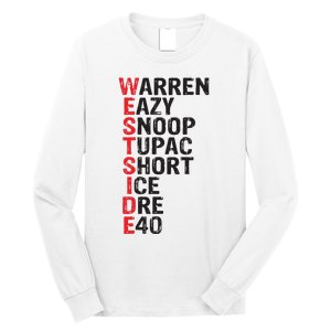 Westside Hip Hop Rap Music Legends Long Sleeve Shirt