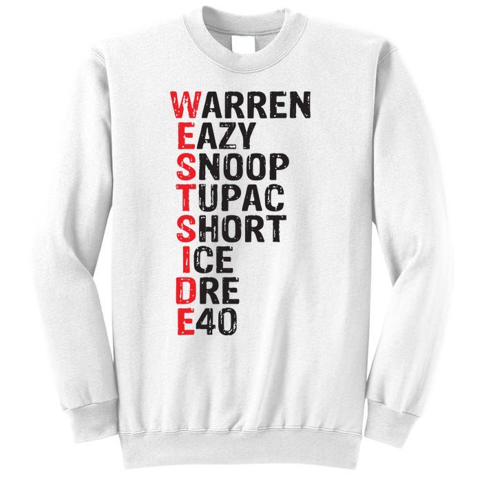 Westside Hip Hop Rap Music Legends Sweatshirt